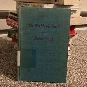 The World, the Flesh and Father Smith